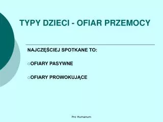 typy dzieci ofiar przemocy