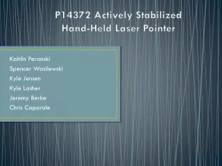P14372 Actively Stabilized Hand-Held Laser Pointer
