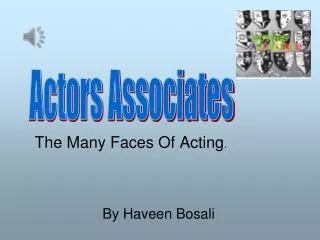 The Many Faces Of Acting .