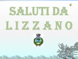 saluti da l i z z a n o