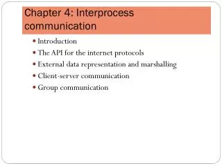 Chapter 4: Interprocess communication