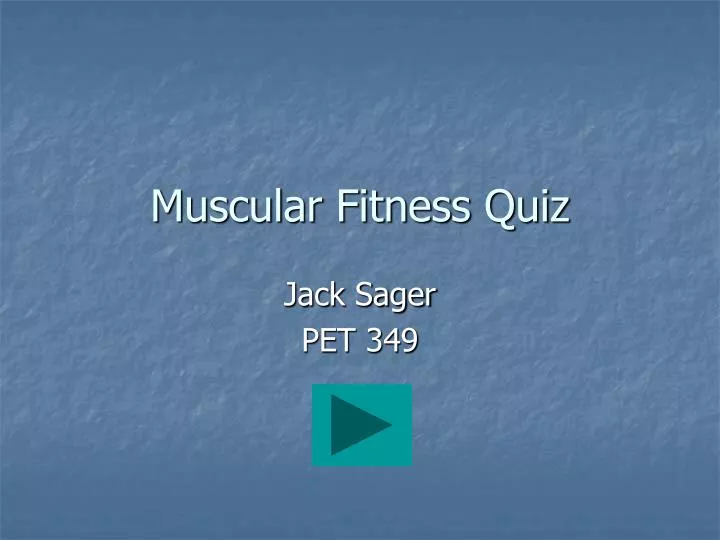 muscular fitness quiz