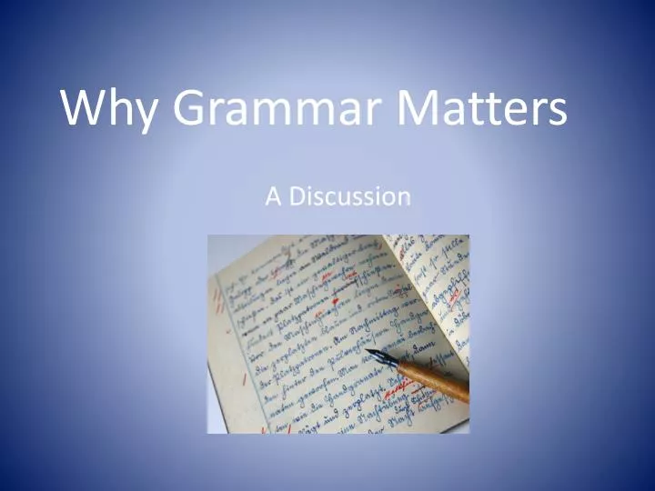 why grammar matters