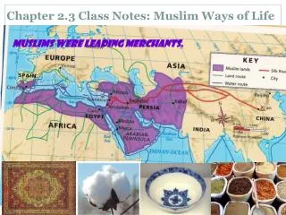 Chapter 2.3 Class Notes: Muslim Ways of Life