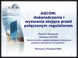 agcom do wiadczenia i wyzwania stoj ce przed po czonym regulatorem