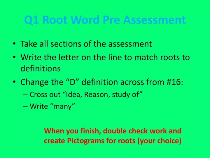 q1 root word pre assessment