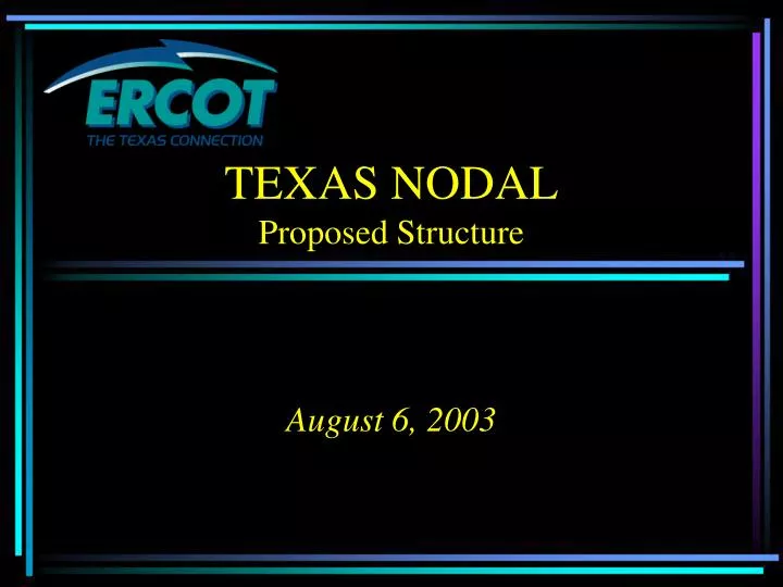 texas nodal proposed structure