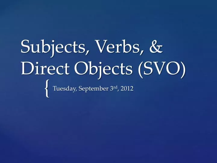 subjects verbs direct objects svo