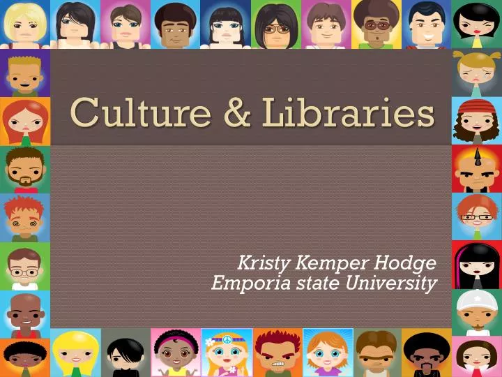 culture libraries