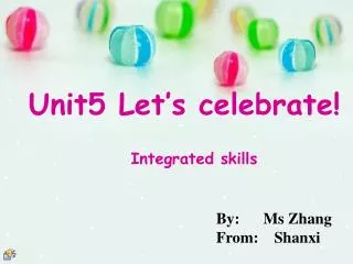 By: Ms Zhang From: Shanxi