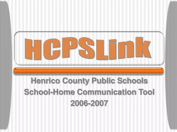 henrico county public schools school home communication tool 2006 2007
