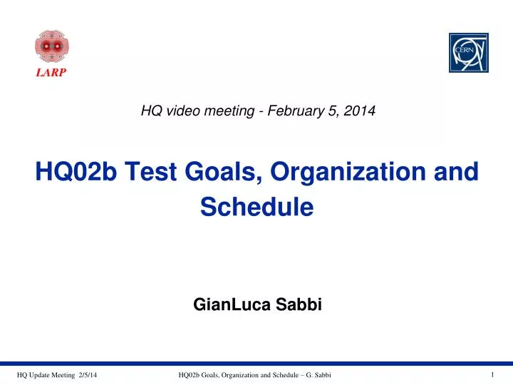 hq02b test goals organization and schedule
