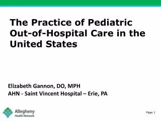 The Practice of Pediatric Out-of-Hospital Care in the United States