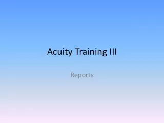 Acuity Training III