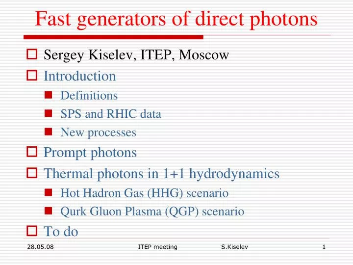 fast generators of direct photons