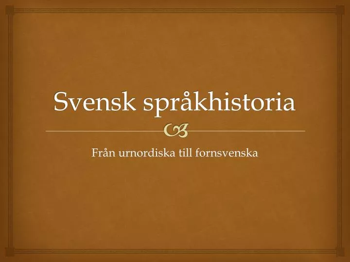 svensk spr khistoria