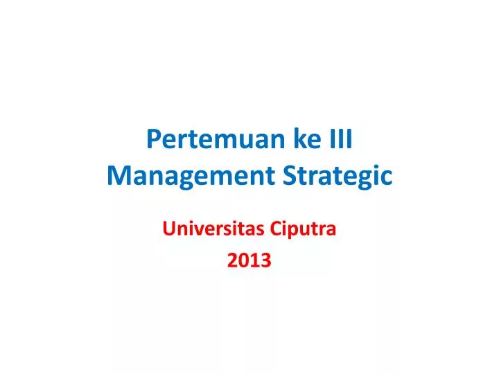 pertemuan ke iii management strategic