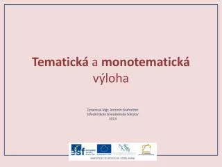 tematick a monotematick v loha