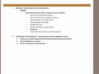 Standards - Outsourcing is the burning platform PRISME: