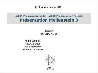 cs104 programmieren ii cs108 programmier projekt pr sentation meilenstein 3