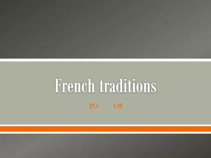 french traditions