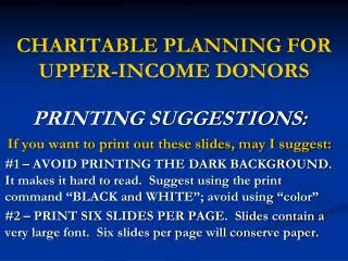 CHARITABLE PLANNING FOR UPPER-INCOME DONORS