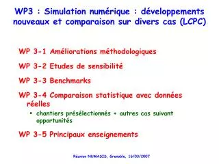 wp3 simulation num rique d veloppements nouveaux et comparaison sur divers cas lcpc