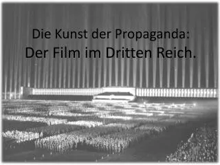 die kunst der propaganda der film im dritten reich