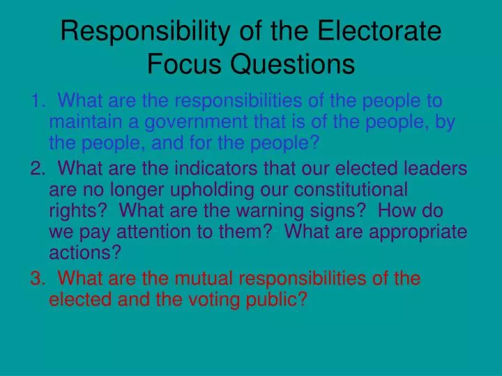 responsibility of the electorate focus questions