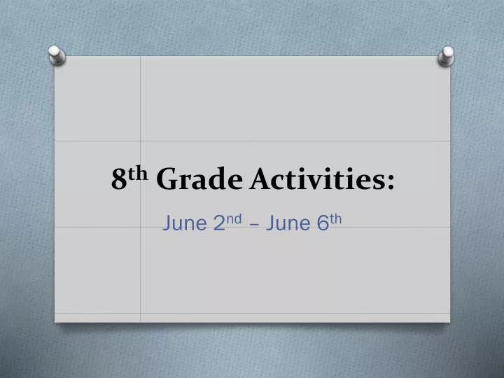8 th grade activities