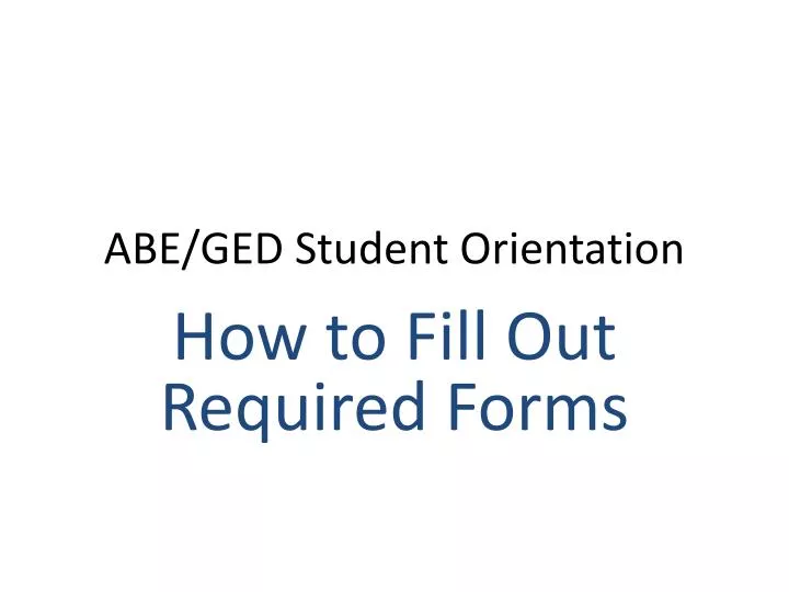 abe ged student orientation