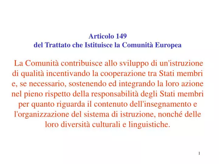 articolo 149 del trattato che istituisce la comunit europea