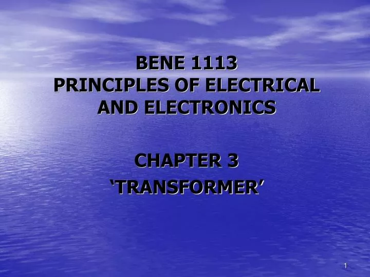 bene 1113 principles of electrical and electronics chapter 3 transformer
