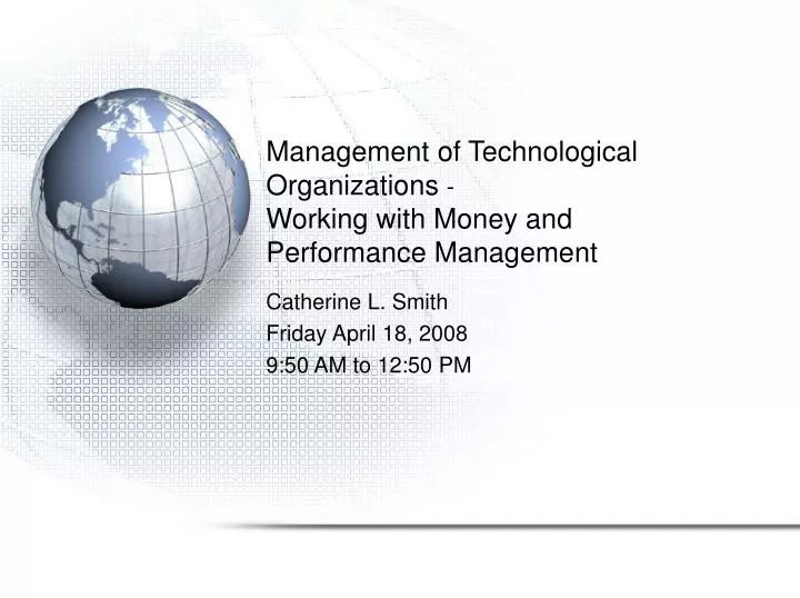 management of technological organizations working with money and performance management