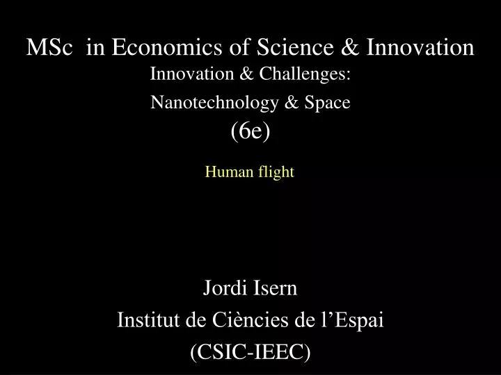 msc in economics of science innovation innovation challenges nanotechnology space 6e