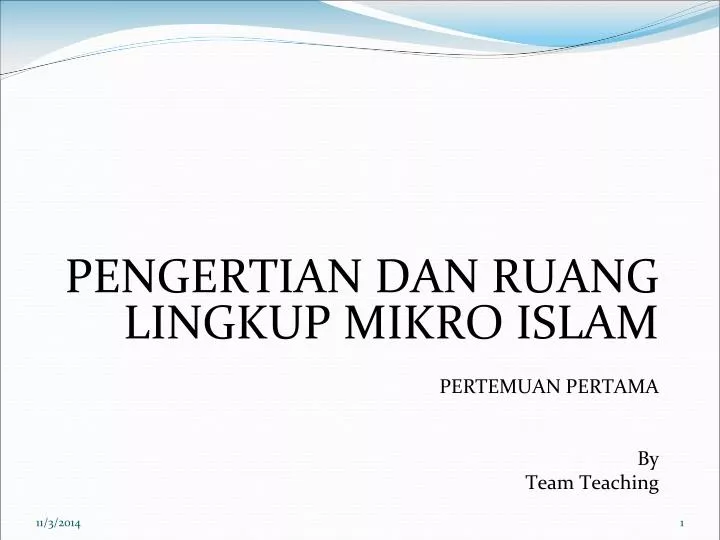 pengertian dan ruang lingkup mikro islam pertemuan pertama by team teaching