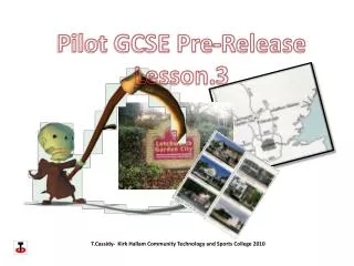 Pilot GCSE Pre-Release Lesson.3