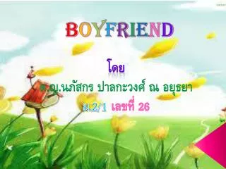 b o y f r i e n d