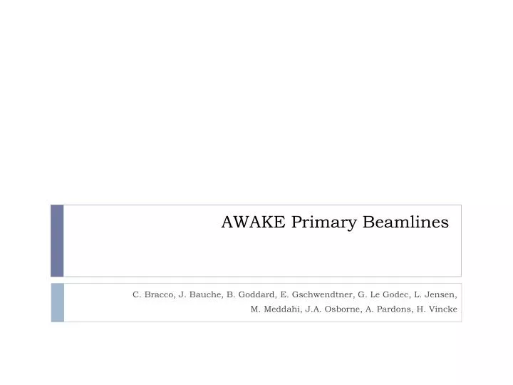 awake primary beamlines