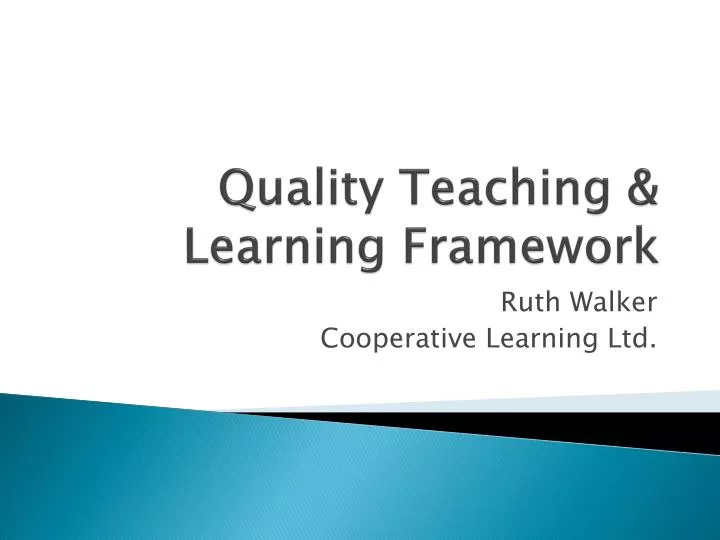 quality teaching learning framework