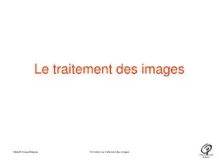le traitement des images