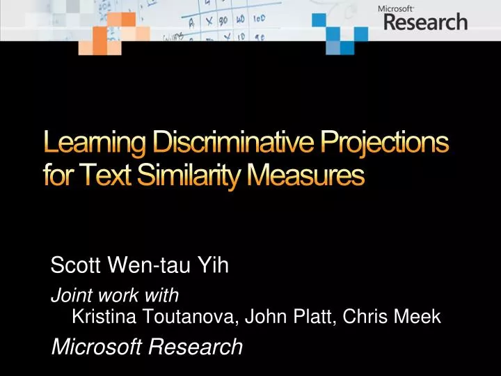 learning discriminative projections for text similarity measures