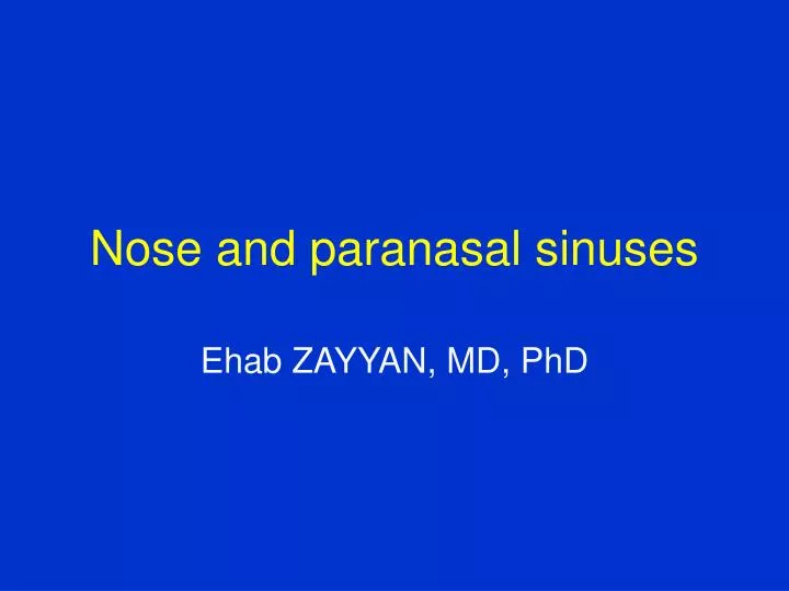 nose and paranasal sinuses