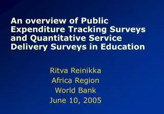 Ritva Reinikka Africa Region World Bank June 10, 2005