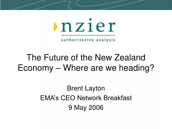 the future of the new zealand economy where are we heading