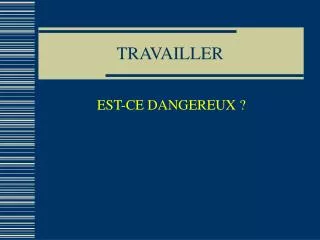 travailler