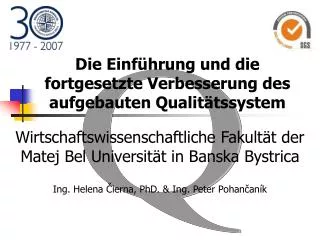 die einf hrung und die fortgesetzte verbesserung des aufgebauten qualit tssystem
