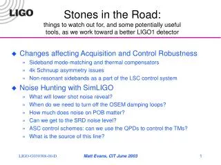 Changes affecting Acquisition and Control Robustness