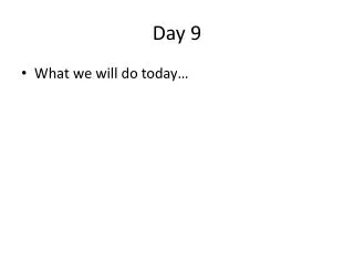 Day 9