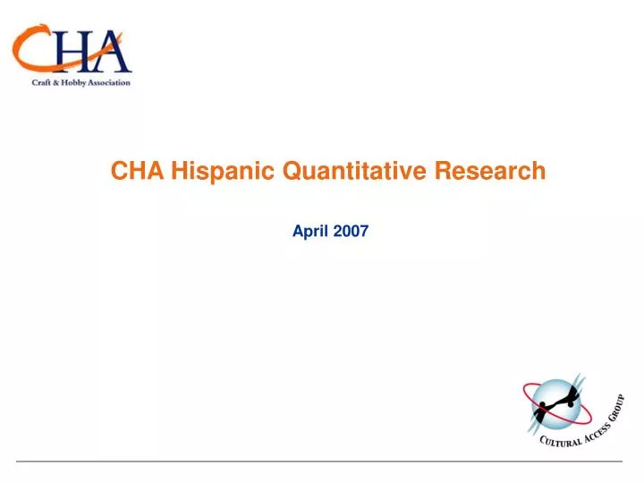 cha hispanic quantitative research april 2007